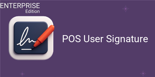 POS User Signature For Enterprise (19.0)