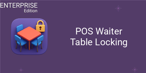[eg_pos_waiter_lock_table_enterprise_V19] POS Waiter Table Locking For Enterprise (19.0)