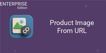 Product Image URL | Product Url Image For Enterprise (19.0)