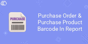 Purchase Order & Purchase Product Barcode In Report