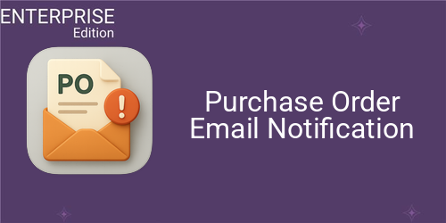 Purchase Order Email Notification For Enterprise