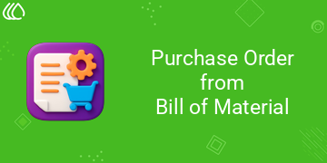 Purchase Order from Bill of Material