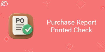Purchase Report Printed Check