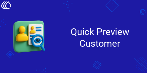 Quick Preview Customer