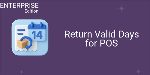Return Valid Days for POS For Enterprise