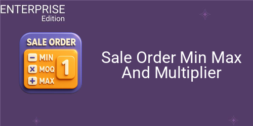 Sale Order Min Max And Multiplier For Enterprise