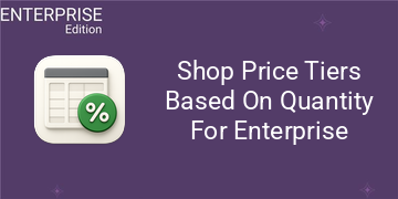 Shop Price Tiers Based On Quantity For Enterprise