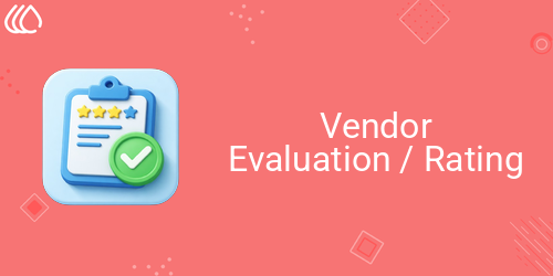 Vendor Evaluation / Rating