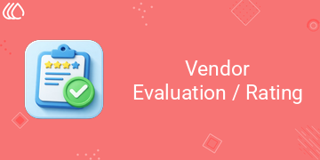 Vendor Evaluation / Rating