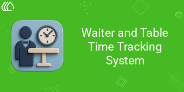 Waiter and Table Time Tracking System