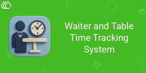 Waiter and Table Time Tracking System