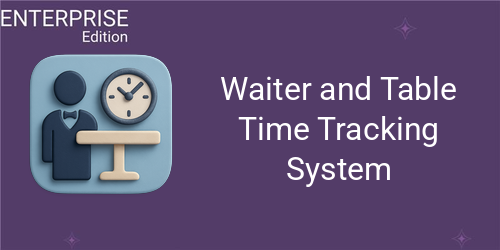 Waiter and Table Time Tracking System For Enterprise