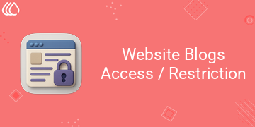 Website Blogs Access / Restriction