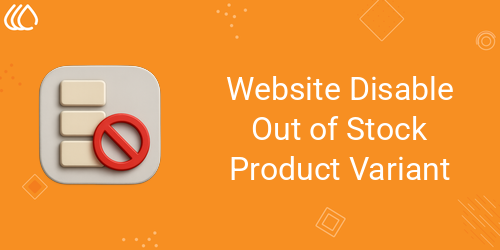 Website Disable Out of Stock Product Variant