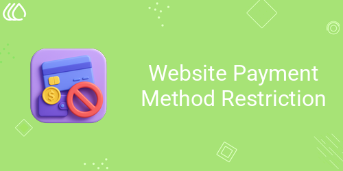 Website Payment Method Restriction