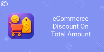 eCommerce Discount On Total Amount