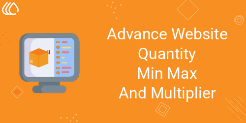 Advanced Website Quantity Min Max And Multiplier