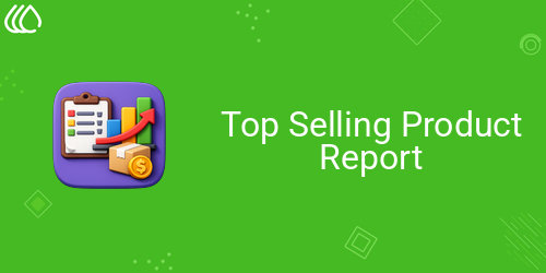 Top Selling Product Reportc