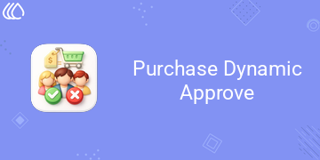 [eg_po_dyamanic_approve_V19] Purchase Dynamic Approve (19.0)