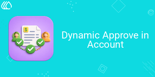 Dynamic Approve in Account