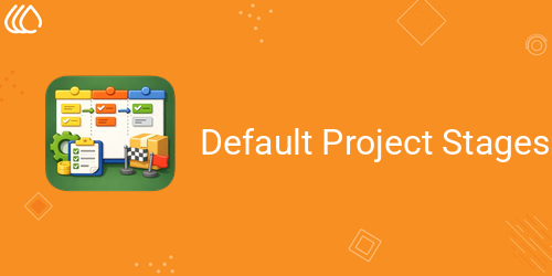 Default Project Stages