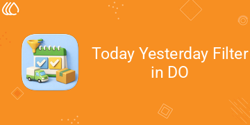 [eg_do_today_yesterday_filter_V19] Today Yesterday Filter in DO (19.0)