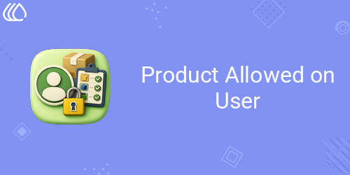Product Allowed on User