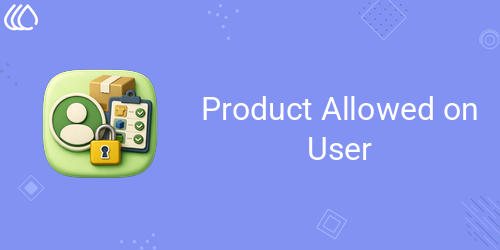 Product Allowed on User