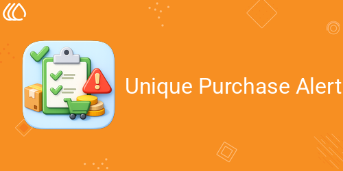 [eg_unique_purchase_alert_V19] Unique Purchase Alert (19.0)