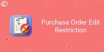 [eg_po_edit_restriction_V19] Purchase Order Edit Restriction (19.0)