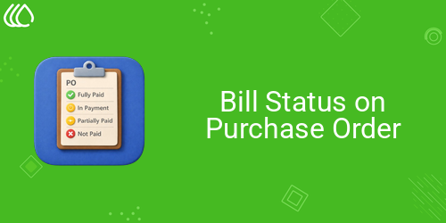 Bill Status on Purchase Order