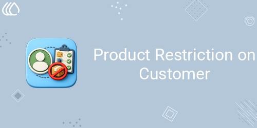 [eg_product_restriction_on_customers_V19] Product Restriction on Customer (19.0)