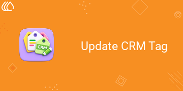 [eg_crm_update_tag_V19] Update CRM Tag (19.0)