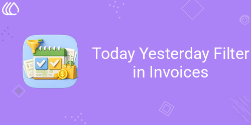 [eg_invoice_today_yesterday_filter_V19] Today Yesterday Filter in Invoices (19.0)