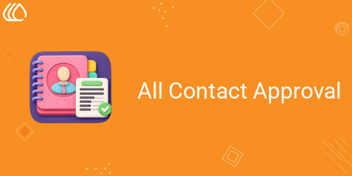 All Contact Approval