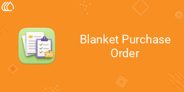Blanket Purchase Order