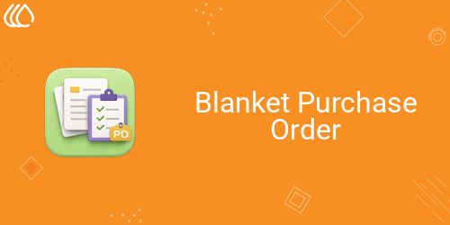 Blanket Purchase Order