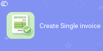 Create Single invoice