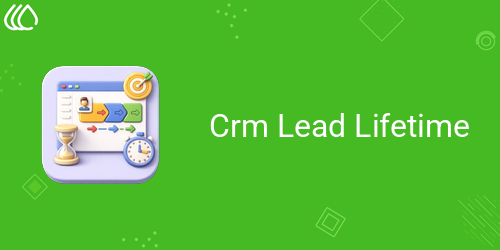 CRM Lead Lifetime