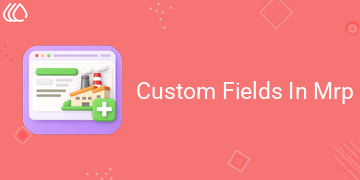 Dynamic Fields For Mrp
