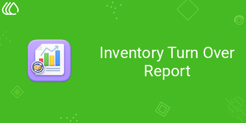 Inventory Turn Over Report