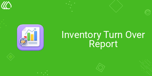Inventory Turn Over Report