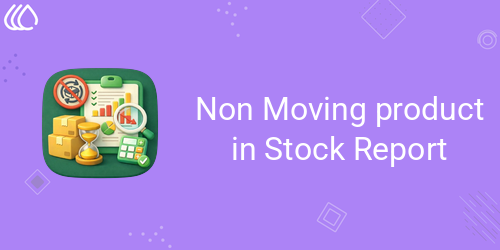 Non Moving product in Stock Report