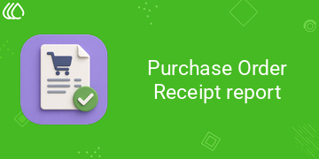 Purchase Order Receipt report