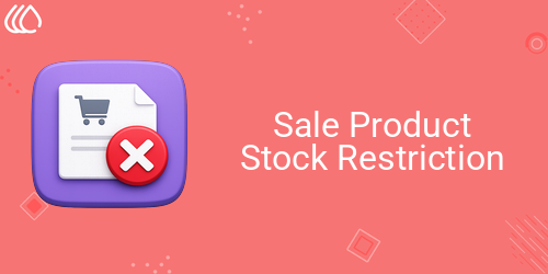Restrict out-of Stock Sale Orders