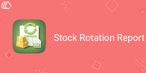 Stock Rotation Report