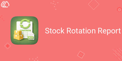 Stock Rotation Report