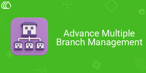 Advance Multiple Branch Management