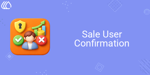 Sale User Confirmation