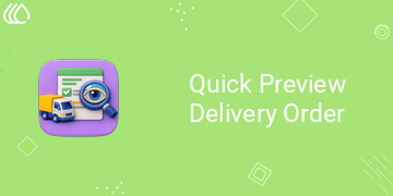 Quick Preview Delivery Order